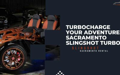 Turbocharge Your Adventure: Sacramento Slingshot Turbo