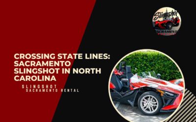 Crossing State Lines: Sacramento Slingshot in North Carolina